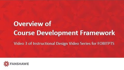 Video 3: Overview of Course Development Process