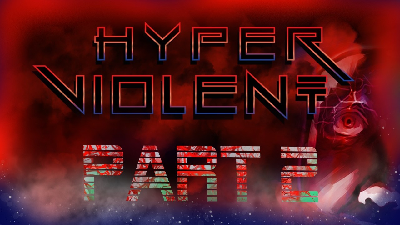 ANDERS ALS GEDACHT! // HYPERVIOLENT - Part 2