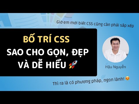 CSS Tutorial: Bí quyết code CSS gọn, đẹp và siêu dễ hiểu 🚀