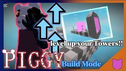 Tips for your tower defense in Piggy BM !!! Levels For tower ⬆️ (Piggy: Build Mode)