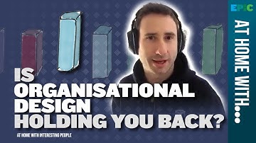 Is your Organisational Design holding back your Agile Transformation?