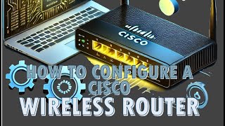13.1.10 Packet Tracer – Configure a Wireless Network | CCNA