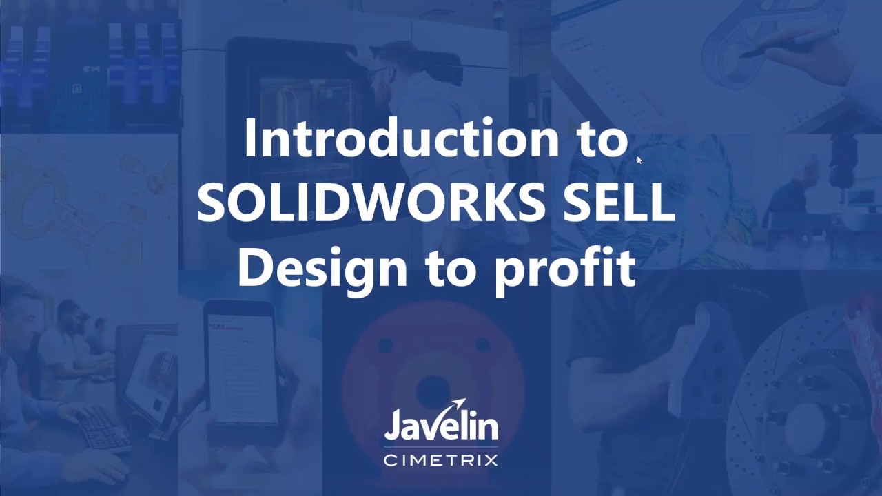 Introduction to SOLIDWORKS SELL - Design to Profit [On-Demand Webinar ...