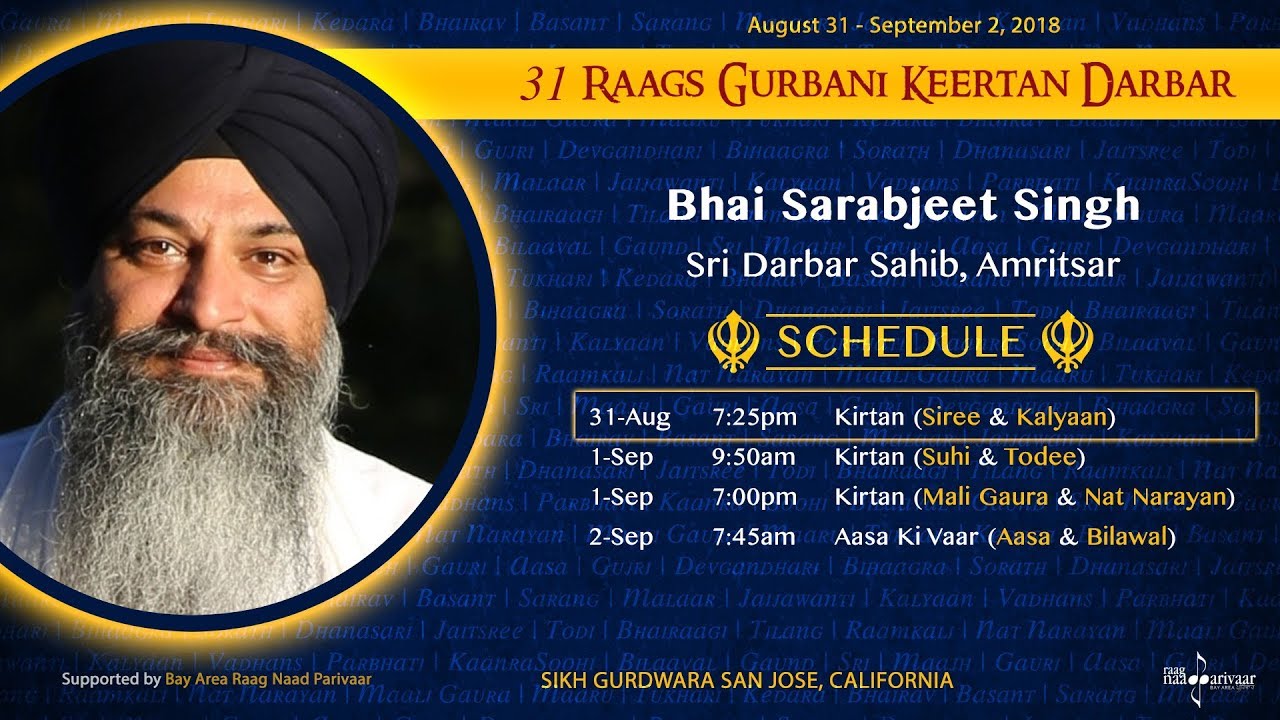 Raag Siree & Raag Kalyaan - Bhai Sarabjit Singh Laddi [31 Raags Darbar 2018]