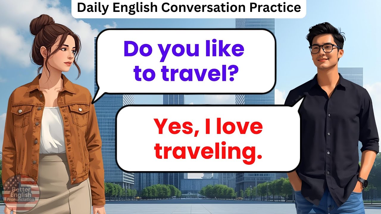 Daily English Conversation Practice | Listening & Speaking for ...