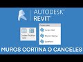 Tutorial Revit muros cortina o canceles