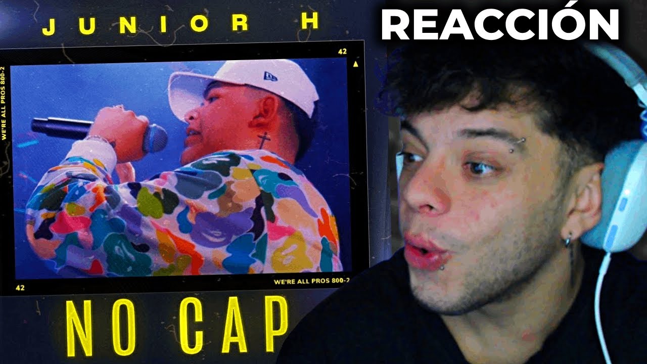 (REACCIÓN) Junior H - No Cap [Official Video] - YouTube