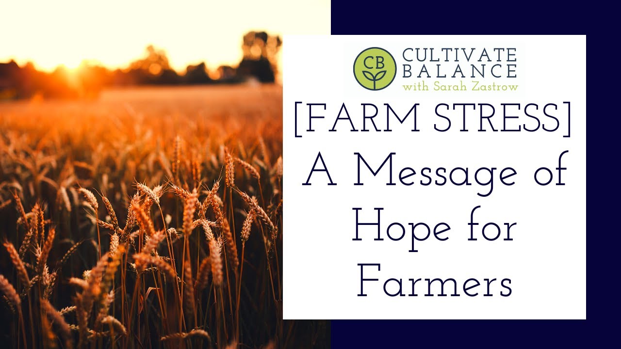 A Message of Hope for Farmers