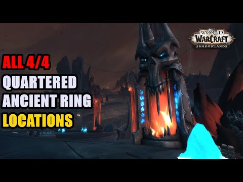 All 4/4 Quartered Ancient Ring Locations WoW