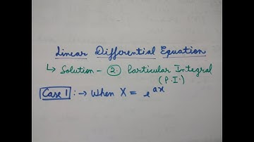 Particular Integral-Part-2-Mathematics-2