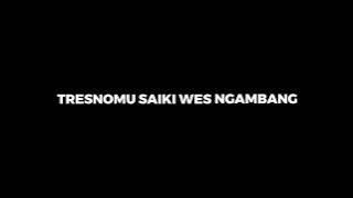 Mentahan_Ccp // lirik lagu sayangmu saiki wes sudo// lirik lagu jawa enak buat ngopi // 30detik ////