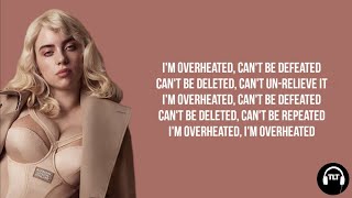 Billie Eilish - OverHeated (Lyrics)