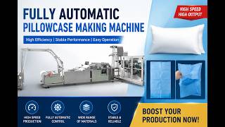 Automatic Disposable Pillowcase Making Machine | Non Woven Pillow Cover Production Line