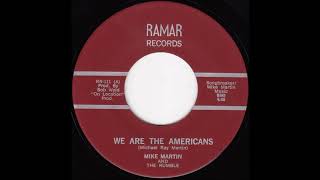 Mike Martin - We Are the Americans