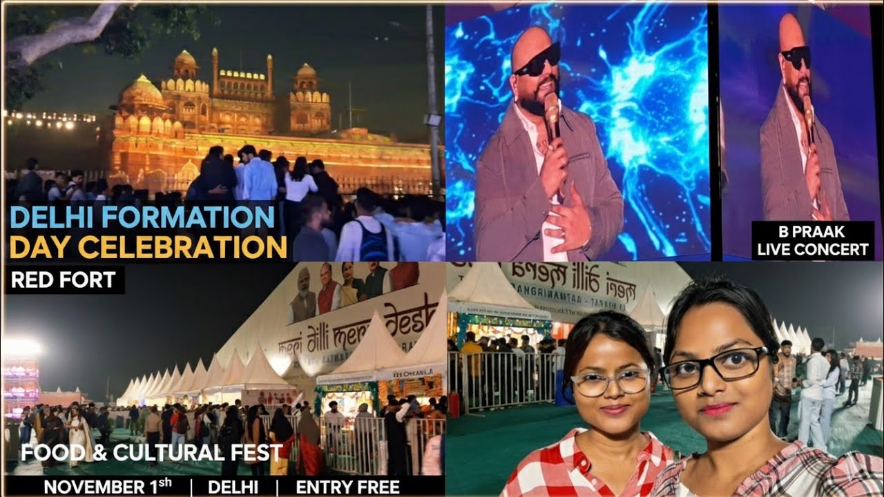[Delhi VLOG] Delhi Formation Day Celebration, Food Fest And B Praak Concert In Red Fort 🍛🥘🥗🍡🍥🥞💃🎼🎵🕺✨️