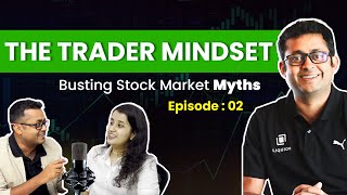 The Traders Mindset | Stock Market Myths | Busting Stock Market Myths