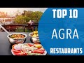 Top 10 Best Restaurants To Visit In Agra India English 