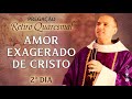 Amor exagerado de Cristo | 2º Dia | Retiro Quaresmal