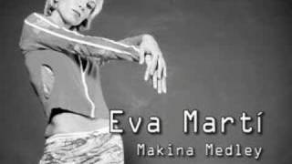 Eva Martí - Makina Medley