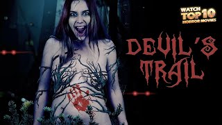 DEVILS TRAIL ? Exclusive Full Horror Movie Premiere ? English HD 2023