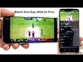 How to Watch Asia Cup 2023 Live Matches for Free in Phone