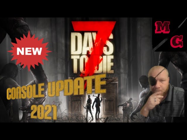boom trojansk hest afgår 7 days to die console update 2021 ps4/xbox1 #7dtd #7daystodie - YouTube
