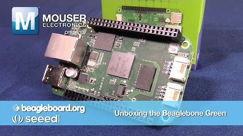 Mouser Presents – BeagleBone Green