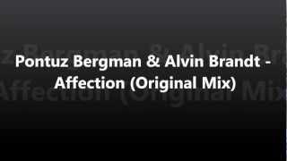 Pontuz Bergman & Alvin Brandt - Affection (Original Mix)