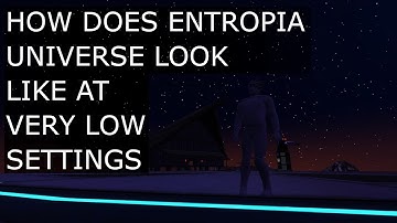 How does Entropia Universe look like at VERY LOW settings | Next Island | Entropia universe