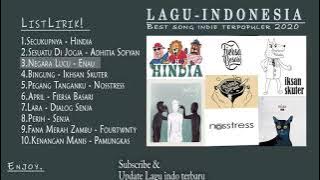 Kumpulan Top Indie Indonesia Paling Populer   Lyrics Lagu Terbaru Tahun 2022   Lagu Indie Tahun 2022