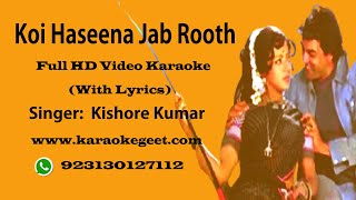 Koi Haseena jab rooth jati hai tu Video Karaoke