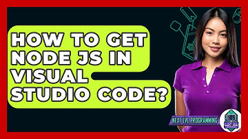 How To Get Node JS In Visual Studio Code? - Next LVL Programming