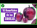 10 Beneficios de las Ciruelas para la Salud