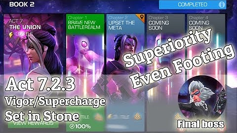 Act 7.2.3 Vigor / Supercharge / Set in Stone