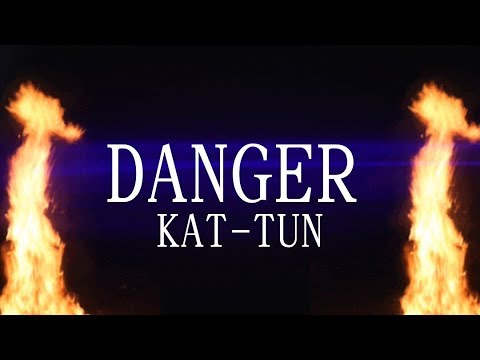 Kat Tun Danger 歌ってみた Youtube