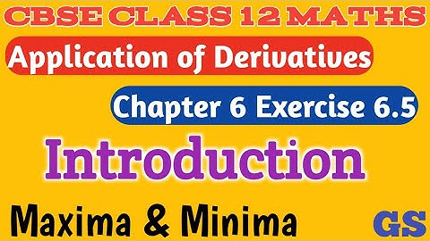 Chapter 6 - Exercise 6.5 Introduction APPLICATION OF DERIVATIVES| CBSE Class 12 Maths - Tamil NCERT