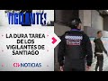 Vigilantes  la dura tarea de los guardias municipales de santiago  chv noticias