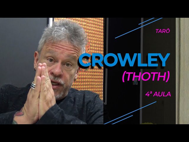 Tarô de Crowley (Thoth) - 4ª aula
