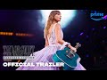 TAYLOR SWIFT | THE ERAS TOUR (EXTENDED VERSION) | Rent On December 13 | Prime Video