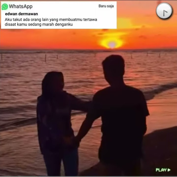 Status WA 30 detik ( Sayang tolong jangan marah marah )