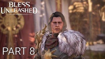 Bless Unleashed Walkthrough Gameplay Part 8 - The War for Navarra Guide - Level Up 13 (PC)