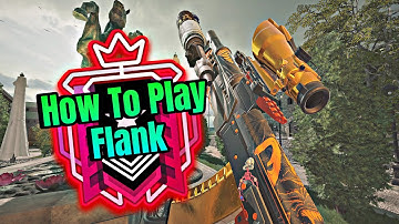 How To Play Flank For Nomad and Gridlock Rainbow Six Siege X