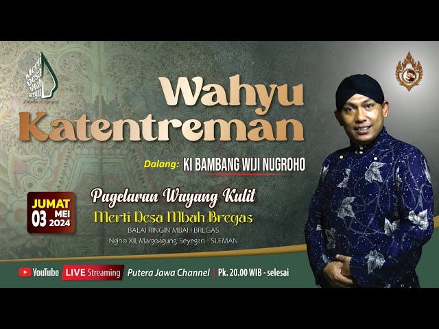 🔴 LIVE WAYANG KULIT DALANG KI BAMBANG WIJI NUGROHO // LAKON WAHYU KATENTREMAN class=