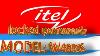 ITEL W4001S LOCKED PERMANENTLY | COMO DESBLOQUEIAR REDE DE ITEL W4001S PARA PEGAR TODAS REDES