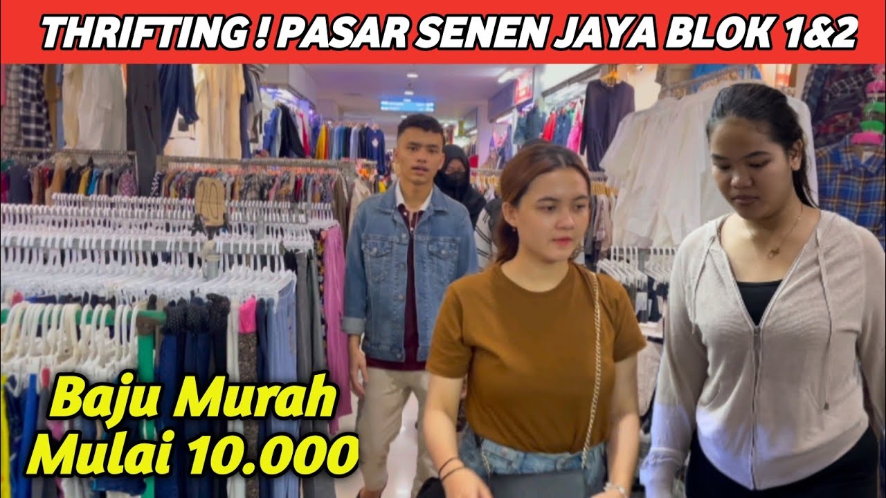 SUASANA TERKINI PASAR SENEN JAYA BLOK 1&2 2025 MAKIN RAMAI PENGUNJUNG