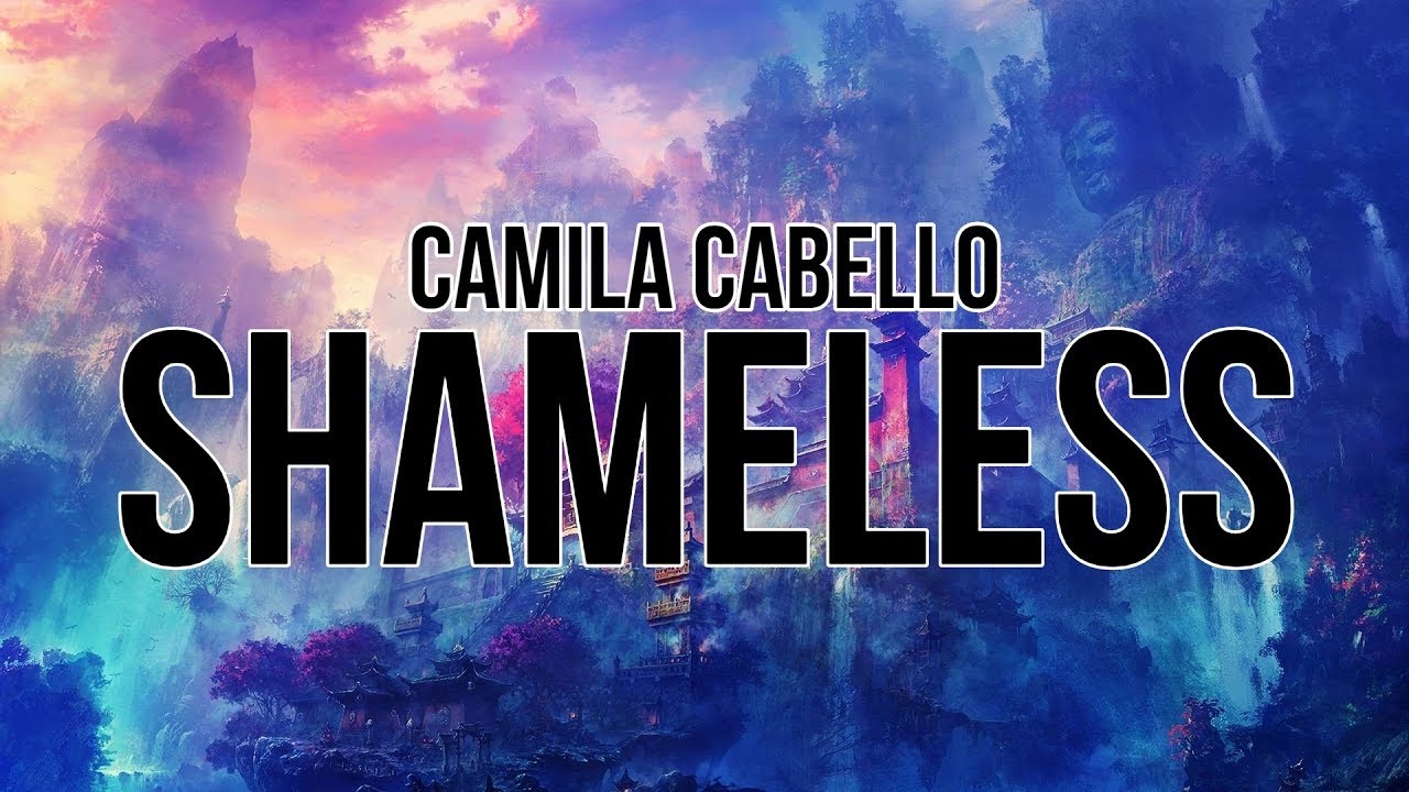 Shameless camila cabello speed up. Shameless Camila. Shameless Камила Кабелло. Shameless Camila Cabello обложка. Shameless Camila Cabello перевод.