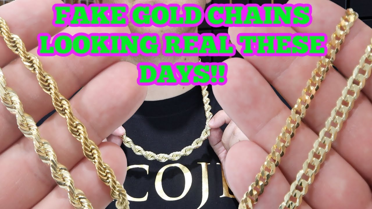 Why buy GOLD chains when the fakes look REAL?! 