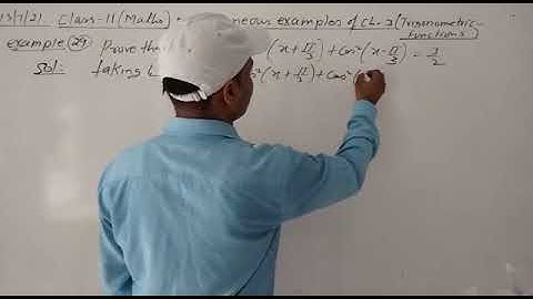 Class 11 Maths NCERT Ch-3 Trigonometric Functions (miscellaneous exercise, Example 27,29)