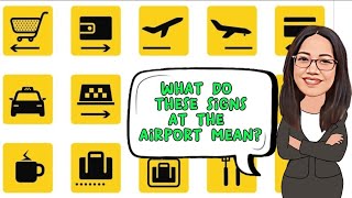 Signs at the Airport and Their Meanings