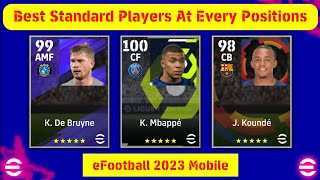 Best Standard Players For Every Position After New Update || eFootball 2023 Mobile